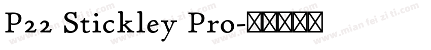 P22 Stickley Pro字体转换